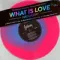 Haddaway – What Is Love - Fluorescent Blue-in-Pink - LP