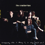 The Cranberries / Everybody Else Is Doing It, So Why Can't We? (LP)