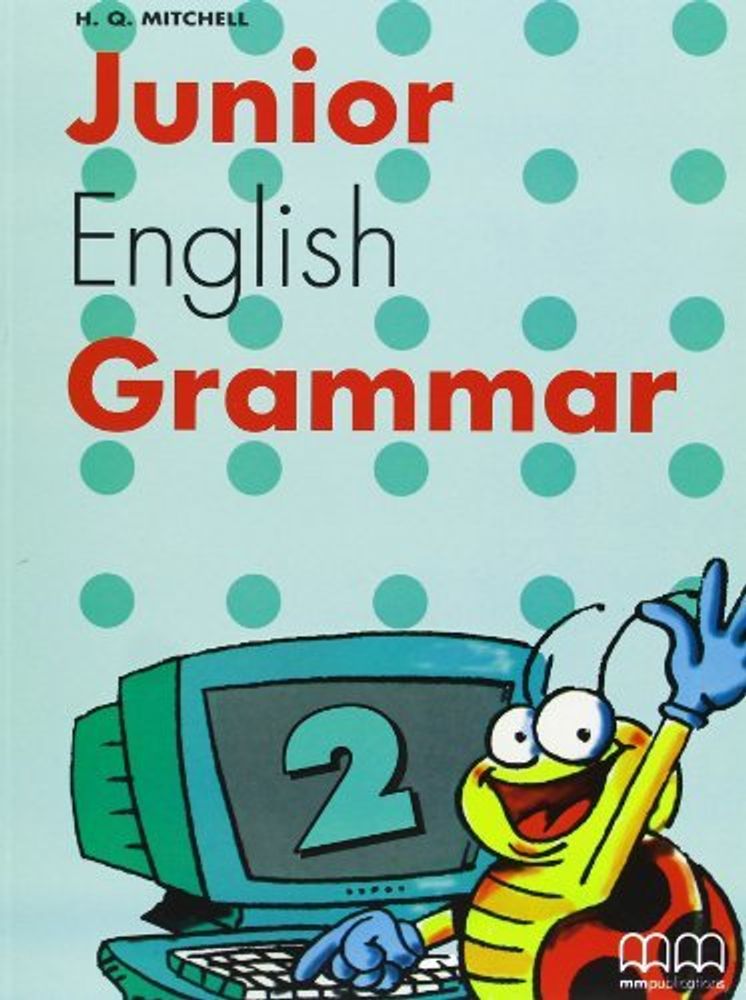Junior English Grammar Student&#39;s Book 2