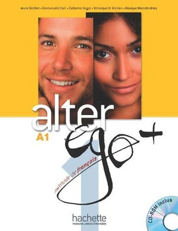 Alter Ego +A 1 Livre de l'eleve + CD-ROM