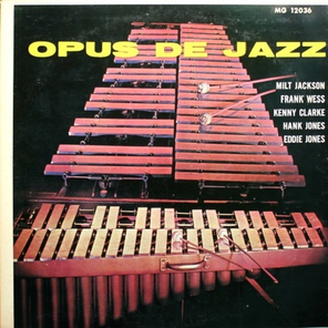 Milt Jackson / Opus De Jazz (LP)