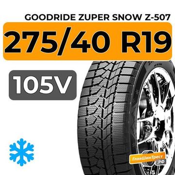 Goodride Zuper Snow Z-507 275/40 R19 105V XL