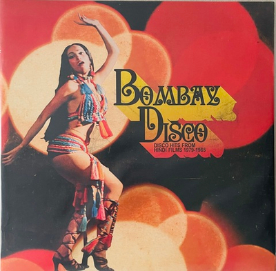 Various Artists - Bombay Disco (Disco Hits From Hindi Films 1979-1985)