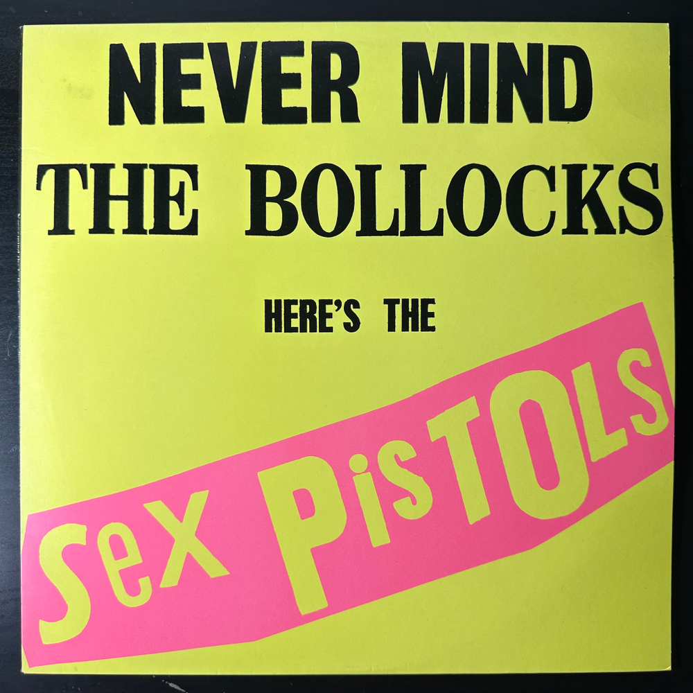 Sex Pistols ‎– Never Mind The Bollocks Here's The Sex Pistols (Англия 1977г.)