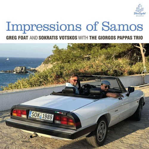 Greg Foat & Sokratis Votskos - Impressions Of Samos