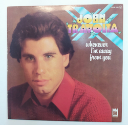 John Travolta Whenever I'm Away From You