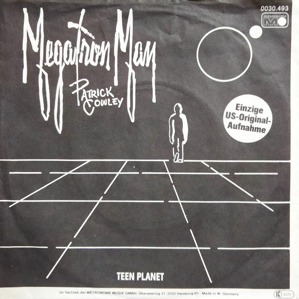 Patrick Cowley / Megatron Man (7" Vinyl Single)