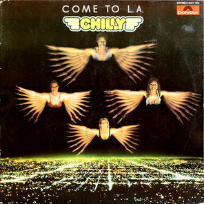Chilly / Come To L.A. (LP)
