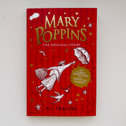 Marry Poppins. The Original Story (by P.L. Travers)