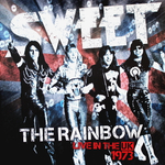 Sweet / The Rainbow - Live In The UK 1973 (New Extended Version)(CD)
