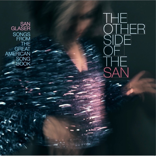 San Glaser - Other Side of The San