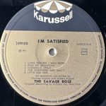The Savage Rose  – I'm Satisfied (Скандинавия 1971г.)
