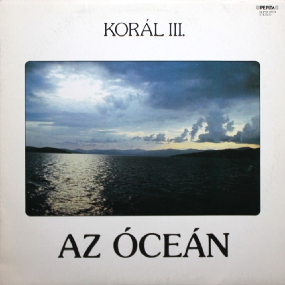Koral / Koral III. Az Ocean (LP)