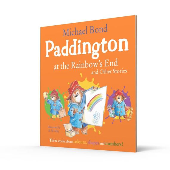 Paddington at the Rainbow&#39;s End and Other Stories