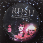 Rush / Agora Ballroom, Cleveland Ohio, May 1975 (Picture Disc)(LP)