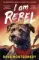I Am Rebel