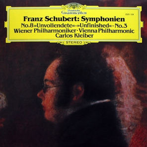 Franz Schubert, Wiener Philharmoniker, Carlos Kleiber / Symphonien No. 8 Unfinished, No. 3 (LP)