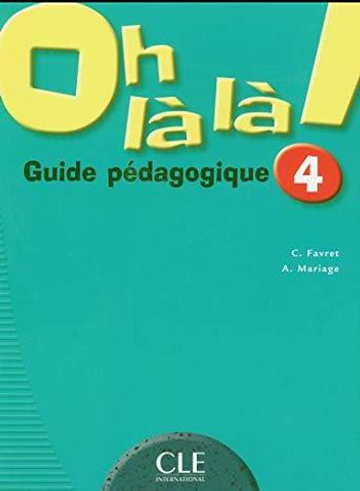 OH LA LA! 4 livre du professeur