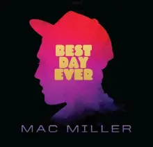 Винил MILLER MAC Best Day Ever (5 Anniversary)