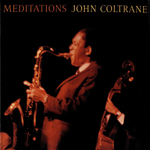 John Coltrane / Meditations (CD)