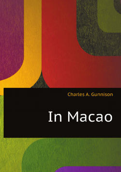 In Macao | Charles A. Gunnison