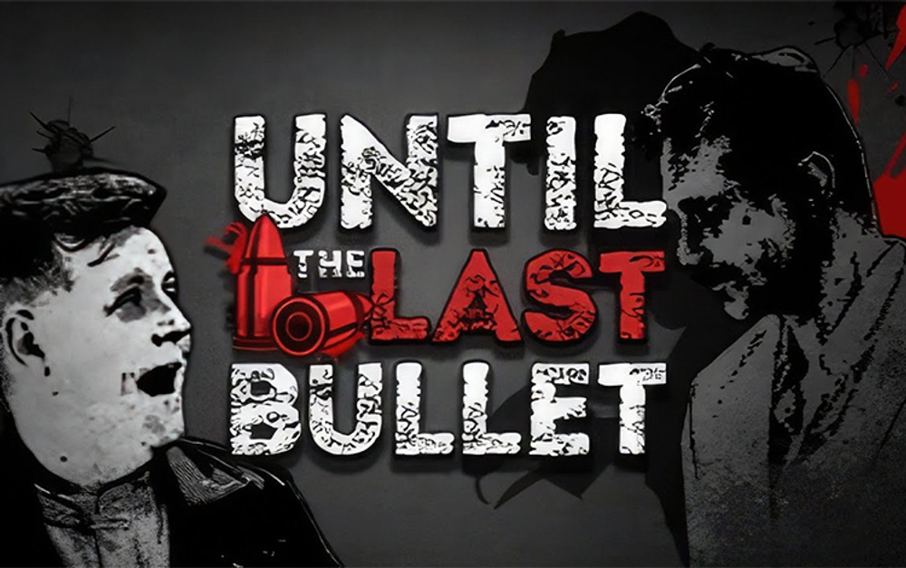 Until The Last Bullet (для ПК, цифровой код доступа)
