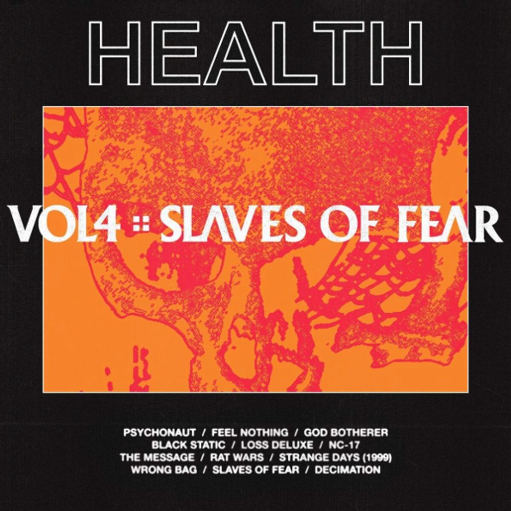Health / Vol. 4 :: Slaves Of Fear (CD)