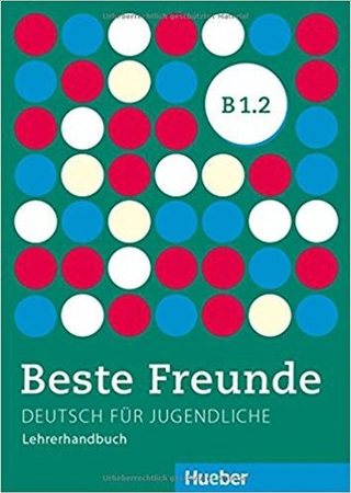 Beste Freunde B1/2 книга для учителя LHB