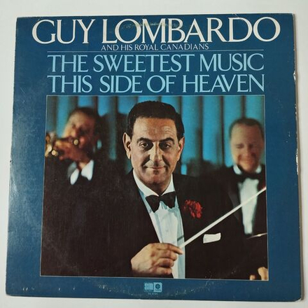 Винтажная виниловая пластинка LP Guy Lombardo And His Royal Canadians The Sweetest Music This Side Of Heaven (USA 1977)