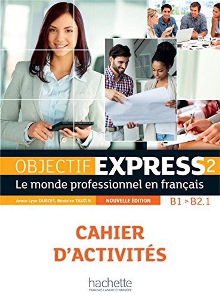 Objectif Express 2 NEd Cahier