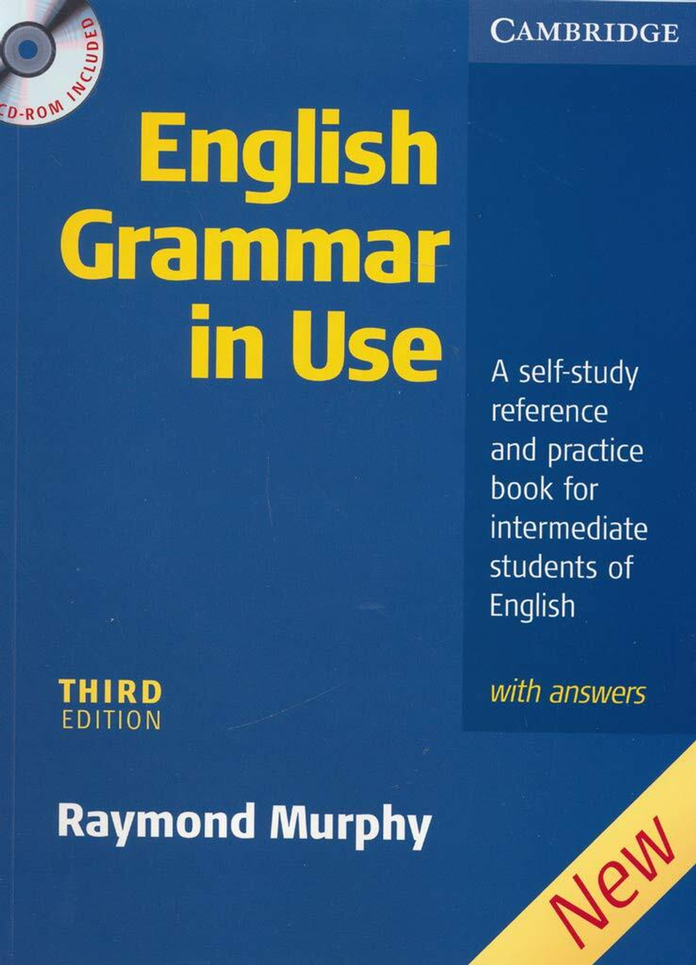 English Grammar in Use: A Self-study Reference and Practice Book for Intermediate Learners of English - with Answers 3rd Edition