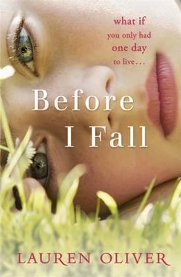 Before I Fall : The official film tie-in that will take your breath away