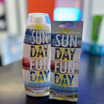 SUN DAY FUN DAY™