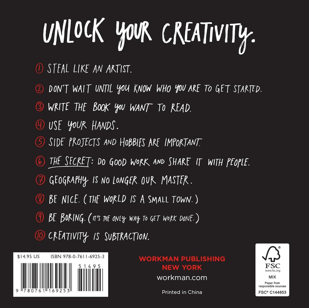 Steal Like an Artist: 10 Things Nobody Told You About Being Creative