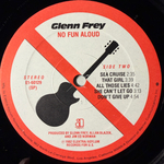 Glenn Frey ‎– No Fun Aloud (США 1982г.)
