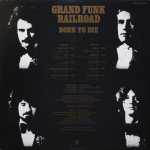 Grand Funk Railroad / Born To Die (LP)