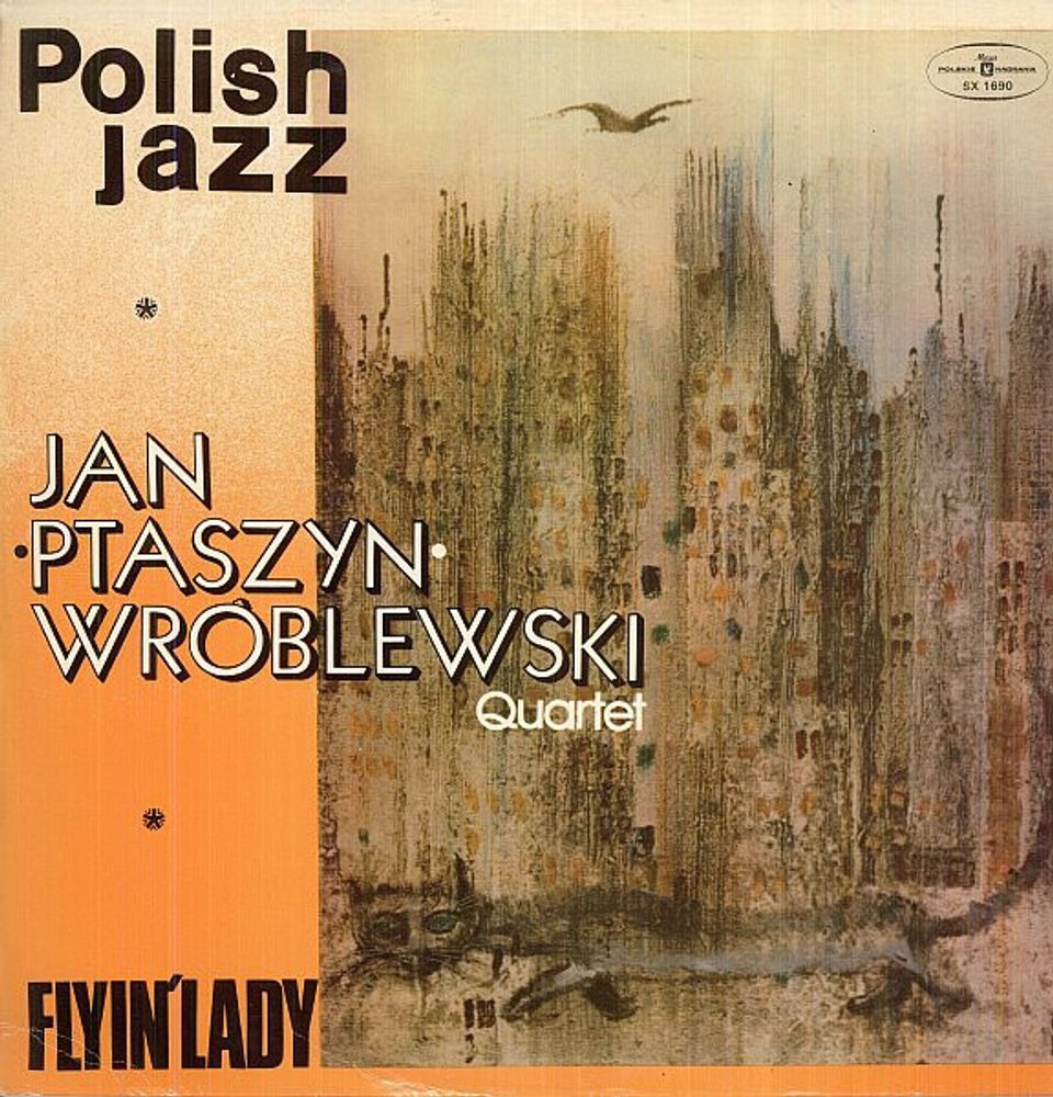 Jan Ptaszyn Wróblewski Quartet – Flyin&#39; Lady