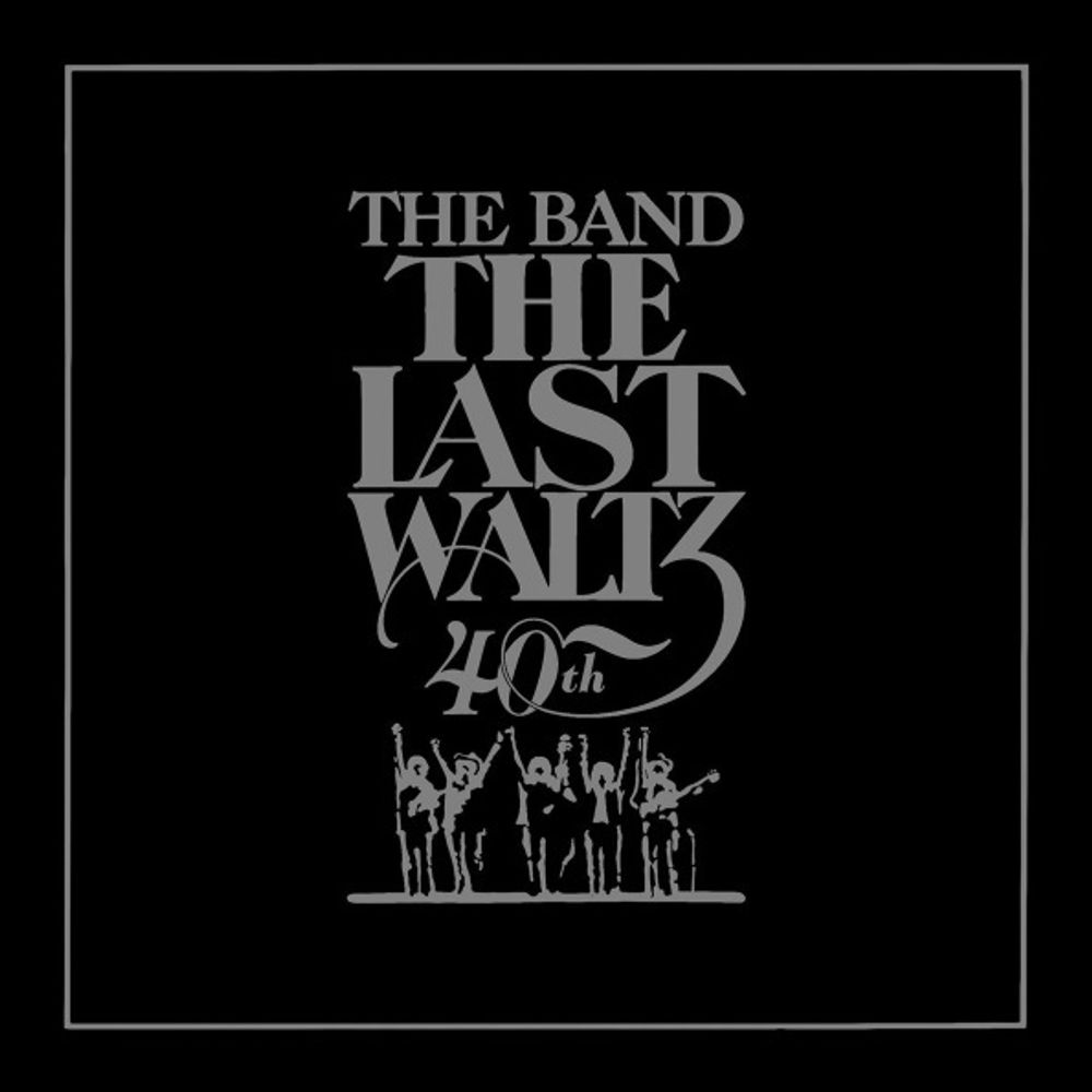 The Band / The Last Waltz (40th Anniversary Edition)(2CD)