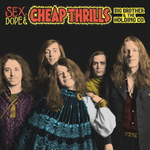 Big Brother & The Holding Company / Sex, Dope & Cheap Thrills (2CD)