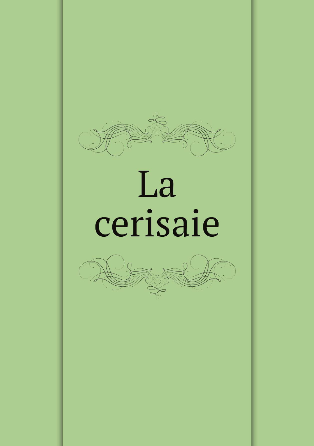 La cerisaie | Антон Чехов