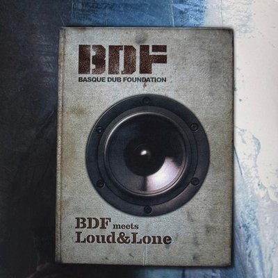 Basque Dub Foundation Meets Loud & Lone ‎– BDF Meets Loud&Lone 2LP (Испания 2002г.)