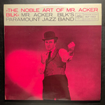 Mr. Acker Bilk's Paramount Jazz Band ‎– The Noble Art of Mr. Acker Bilk (Дания)