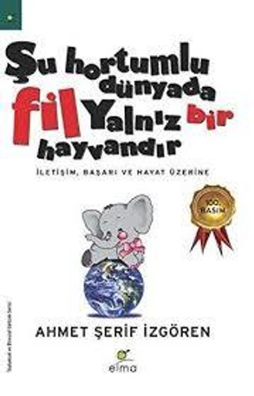 Şu Hortumlu Dünyada Fil Yalnız Bir Hayvandır