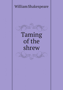 Taming of the shrew | Уильям Шекспир