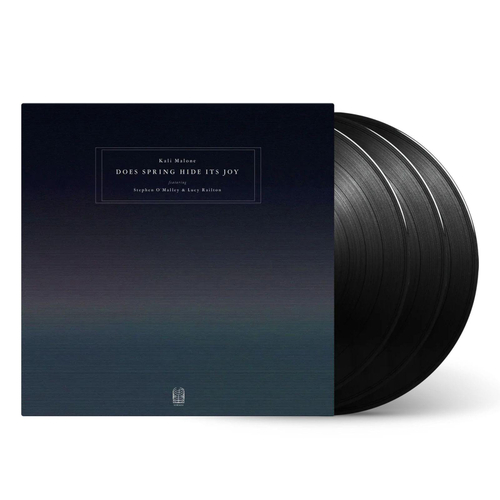 Kali Malone Feat. Stephen O'Mailey & Lucy Railton - Does Spring Hide Its Joy