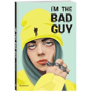 Блокнот I'm the bad guy. Billie Eilish (A5, мягкая обложка)