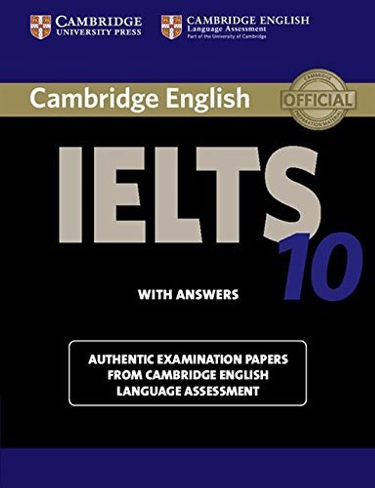 Cambridge IELTS 10 Student&#39;s Book with Answers