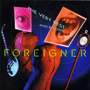 Foreigner / The Very Best...And Beyond (CD)
