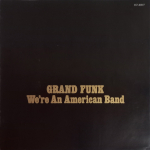 Grand Funk / We're An American Band (Coloured Vinyl)(LP)