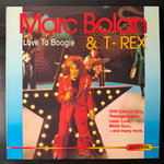 Marc Bolan & T - Rex ‎– I Love To Boogie (Европа 1989г.)